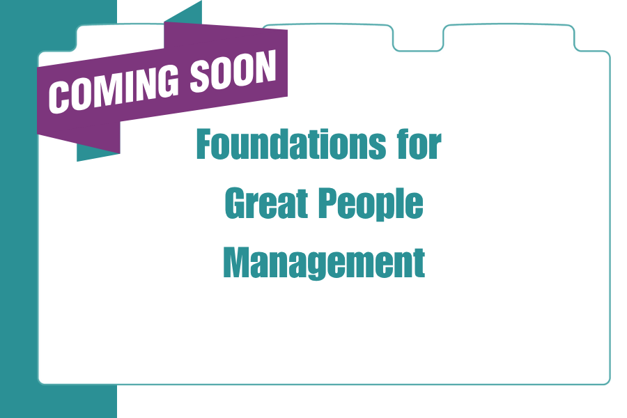 Foundations for Great People Management 5